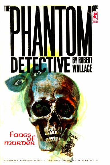 The Phantom Detective #12: Fangs of Murder