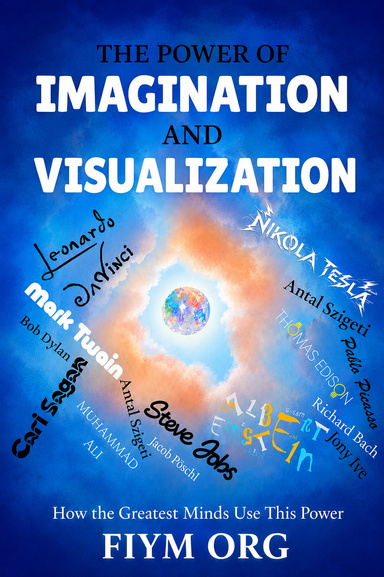 The Power of Imagination and Visualization