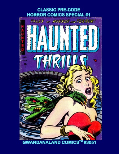 Classic Pre-Code Horror Comics Special #1