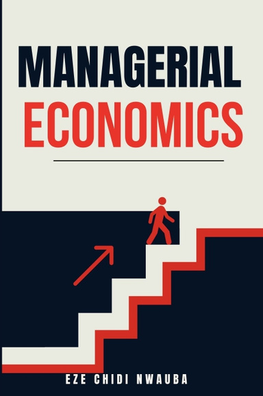 MANAGERIAL ECONOMICS