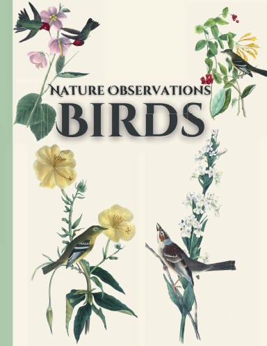 Nature Observations: Birds