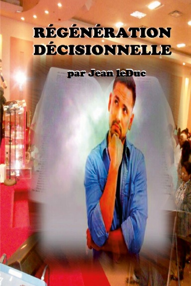 RÉGÉNÉRATION DÉCISIONNELLE