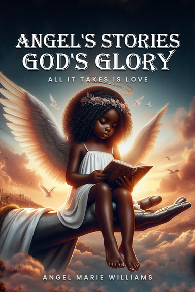 Angels Stories God’s Glory