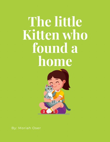 The Kitten who found a home