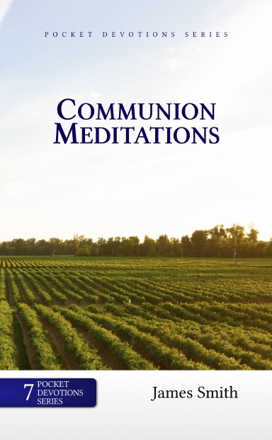 Communion Meditations