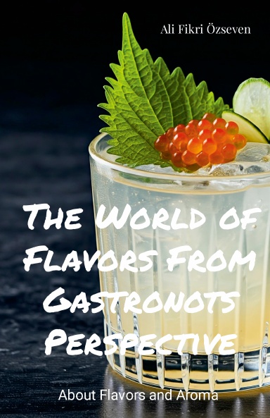 The World of  Flavors from  Gastronot's  Perspective