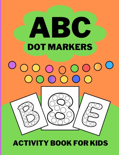 ABC DOT MARKERS ACTIVITY BOOK FOR KIDS