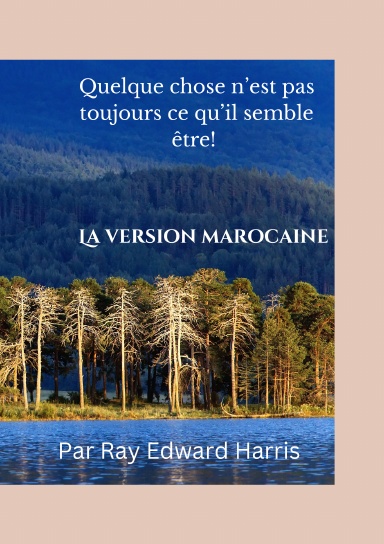 Quelque chose n’est pas toujours ce qu’il semble être!