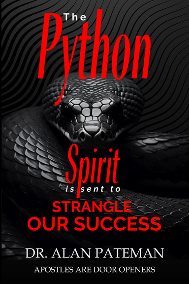 The Python Spirit is sent to Strangle our Success