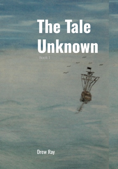 The Tale Unknown