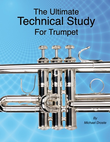 The Ultimate Technical Study For Trumpet