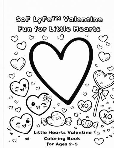 SoF LyFe™ Valentine Fun for Little Hearts