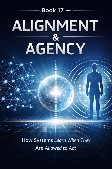 Book 17 — Alignment & Agency