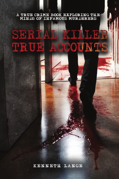 Serial Killer true accounts