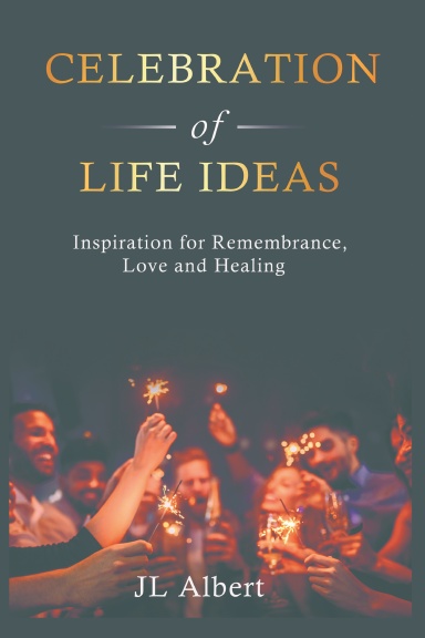 Celebration of Life Ideas