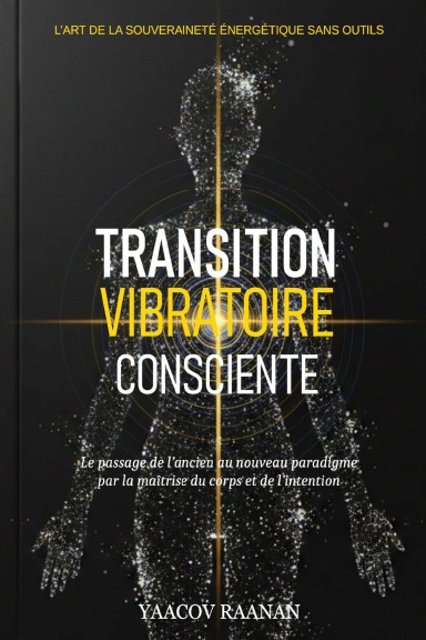 Transition Vibratoire Consciente