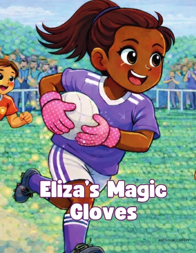Eliza's Magic Gloves