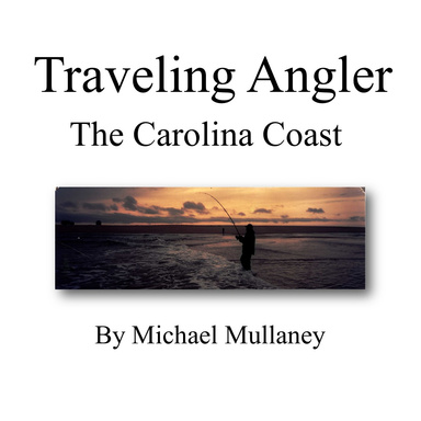 Traveling Angler to The Carolina Coast
