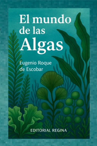 “El mundo de las algas”