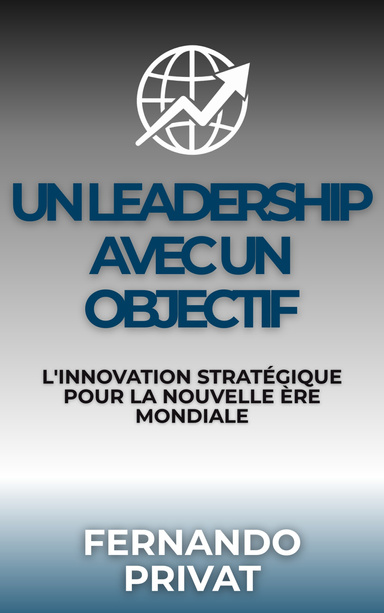 Un Leadership Avec Un Objectif