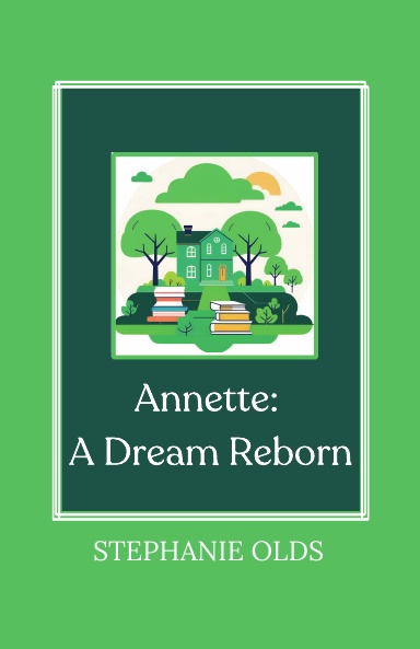 Annette: A Dream Reborn