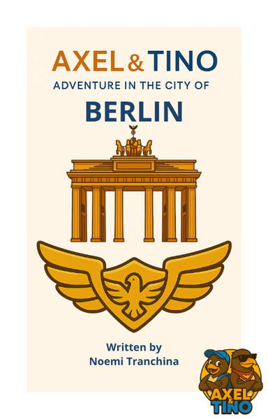 AXEL&TINO Adventure in the city of BERLIN