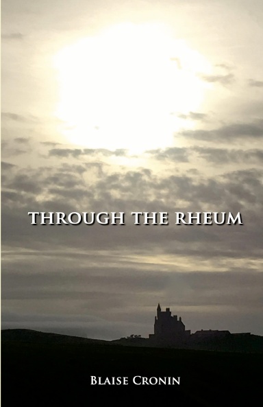 Through The Rheum
