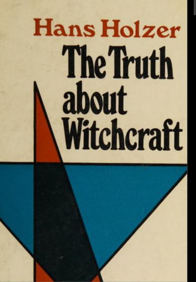 The Truth About Witchcraft