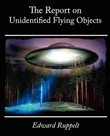 Report On Unidentified Flying Objects