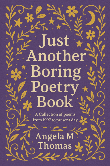 Just Another Boring Poetry Book
