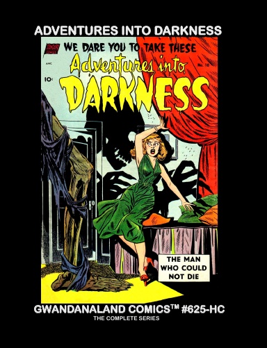 Adventures Into Darkness (HC)