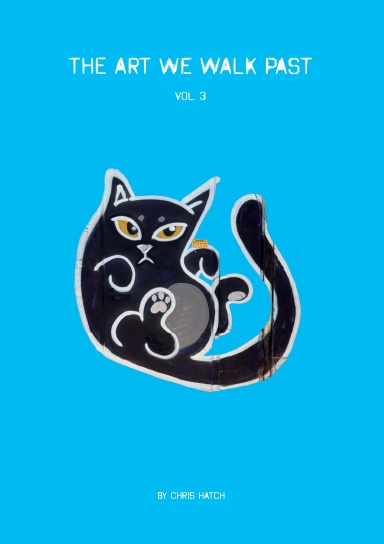 The Art We Walk Past Vol. 3 (Direct)