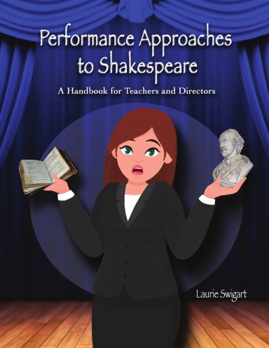 Performance Approaches to Shakespeare