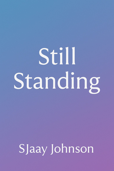 Still Standing: My Story, Unfiltered
