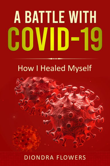 A Battle with Covid-19