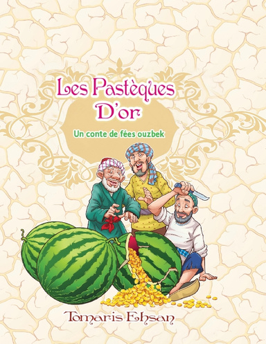 Les Pastèques D’or