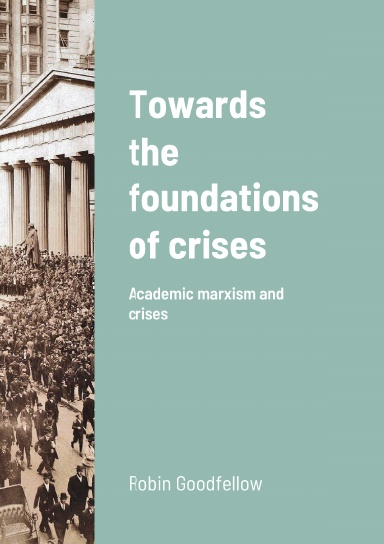 Towards the foundations of crises