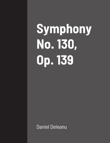 Symphony No. 130, Op. 139