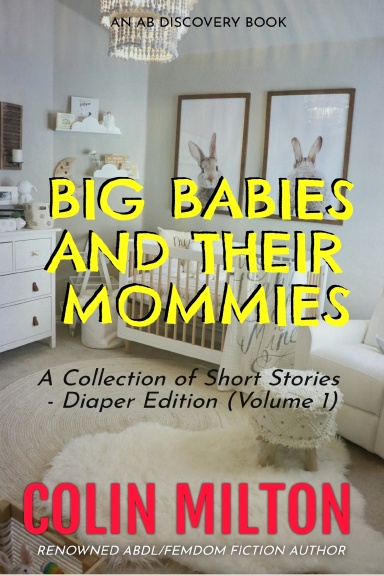 Big Babies And Their Mommies (Vol 2)