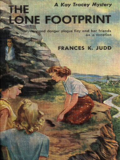 The Lone Footprint, A Kay Tracey Mystery