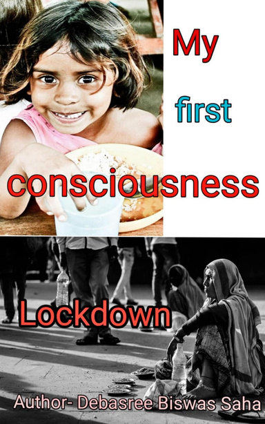 My first consciousness & lockdown (two stories)