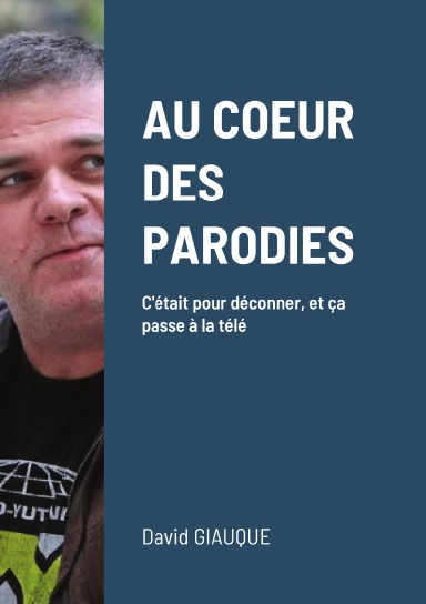 AU COEUR DES PARODIES