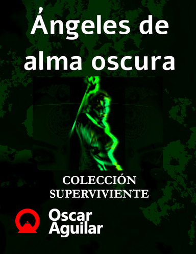 Ángeles de alma oscura