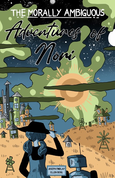 The Morally Ambiguous Adventures of Nori