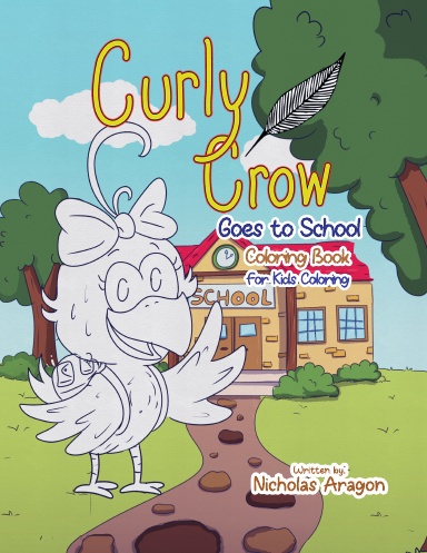 The Curly Crow Goes to School Coloring Book