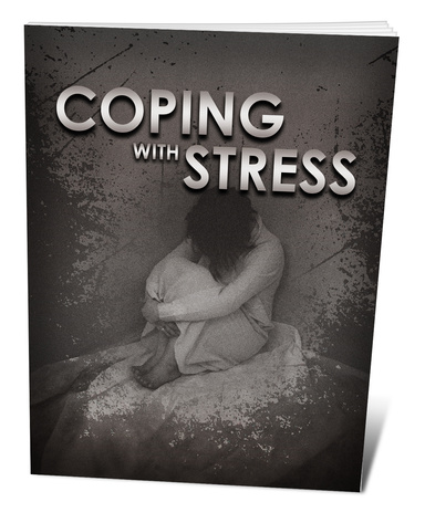 COPING WITH STRESS