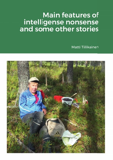 Main features of intelligense nonsense and some other stories