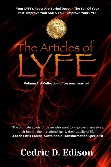 The Articles of L.Y.F.E - Cedric D. Edison
