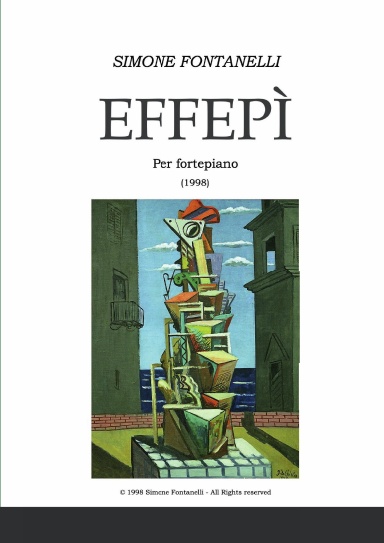 Simone Fontanelli - EFFEPÌ - for Fortepiano (1998)