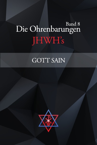 HOLOFEELING - Die Ohrenbarungen des JHWH - Band 8 - Format 156 x 234 mm